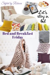 Bed and Breakfast Friday