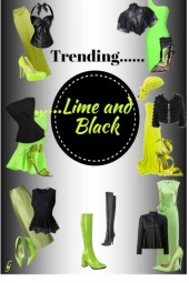 Trending......Lime and Black
