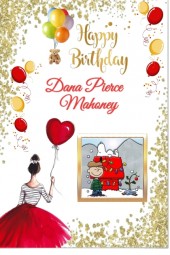 Happy Birthday Dana Pierce Mahoney!
