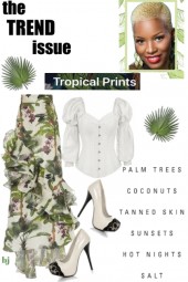 The Trend Issue--Tropical Prints