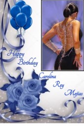 Happy Birthday Carolina Rey Mejias