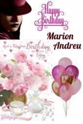 Happy Birthday Marion Andreu!!