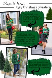 Ways to wear Ugly Christmas Sweaters