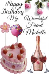 Happy Birthday Sweet Michelle!