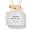 Always and forever - Profumi - 