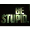 be stupid - 模特（真人） - 