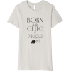 Born to be Chic and Fabulous Tshirt - Camisola - curta - $18.99  ~ 16.31€