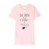 Born to be Chic and Fabulous Tshirt - T-shirt - $18.99  ~ 16.31€