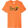 Do Nothing Club - Tシャツ - $19.99  ~ ¥2,250
