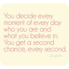 you decide every moment... - Illustrations - 
