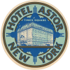 Hotel astor New York luggage label - イラスト - 