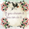 If you dream it quote - Testi - 