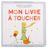 Le Petit Prince : Mon livre à toucher - Predmeti - 