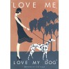 Love me Love my dog - イラスト - 