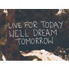 quote live for today - Tekstovi - 