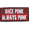 Once Punk Always Punk Red Tartan Patch - Texts - 