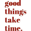 Quote good things 2 - Uncategorized - 