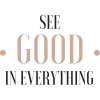 See good in everything - Texts - 