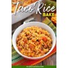 Taco rice bake - Other - 