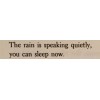 The rain is sleeping quietly text - Teksty - 