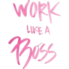Work like a boss - Uncategorized - 
