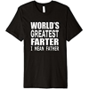 World's Greatest Farter Father - T恤 - $19.99  ~ ¥133.94