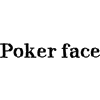 poker face - 插图用文字 - 