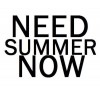 Need Summer Now - 插图用文字 - 