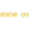 Shine On - 插图用文字 - 