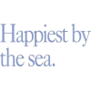 happiest by the sea text - イラスト用文字 - 