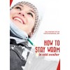 how to stay warm - Personas - 