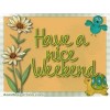 have a nice weekend - Texte - 