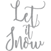 let it snow lettering wording - Uncategorized - 