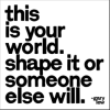 shape your world! - Texts - 