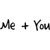 me + you - イラスト用文字 - 