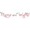 Merry And Bright - イラスト用文字 - 
