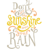 Dont' Sunshine - Besedila - 
