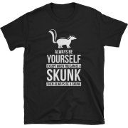 Skunk shirt, skunk gift, animal lover - T-shirts - $17.84 