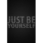 Text just be yourself - Texts - 