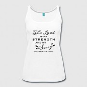 The Lord is my Strength and my Song - Camicia senza maniche - $25.49  ~ 21.89€