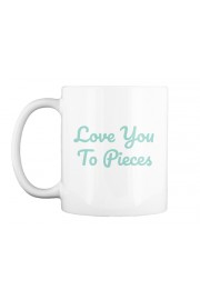 Love You To Pieces Mint Mug - Mie foto - $14.99  ~ 12.87€