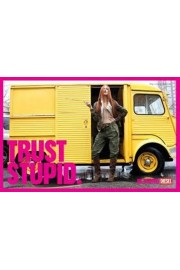 trust stupid - フォトアルバム - 