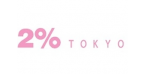 2%TOKYO（トゥーパーセントトウキョウ）